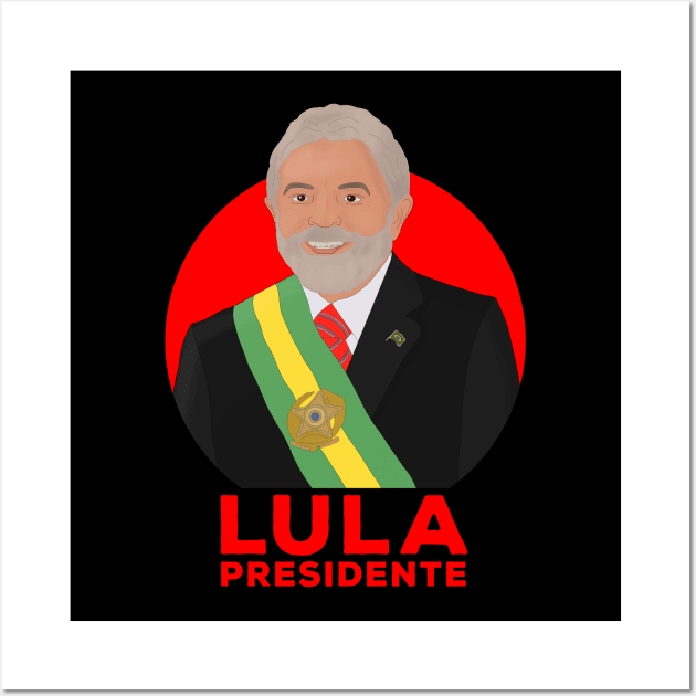 LULA President Wall Art by DiegoCarvalho